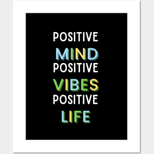 Positive Life, Positive Vibes, Positive Life T-Shirt Posters and Art